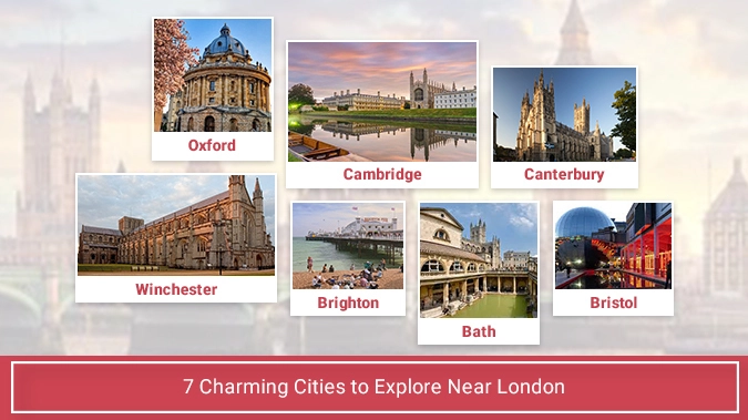 Best Cities Near London to Visit for Day Trips & Weekend Escapes